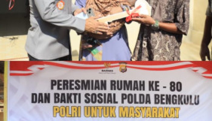 Resmikan Bedah Rumah ke-79 dan ke-80, Polda Bengkulu Wujudkan Kepedulian Nyata bagi Masyarakat